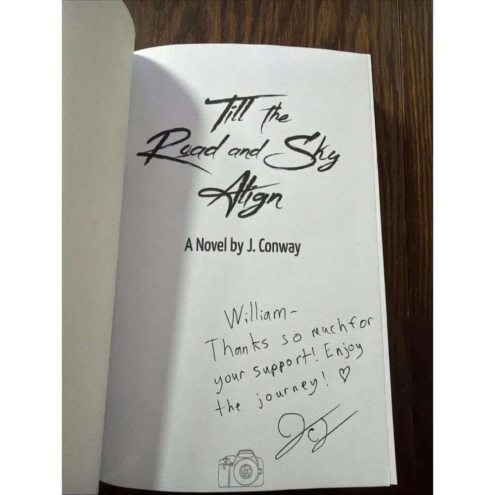 Till The Road‎ And Sky Align By J. Conway SIGNED